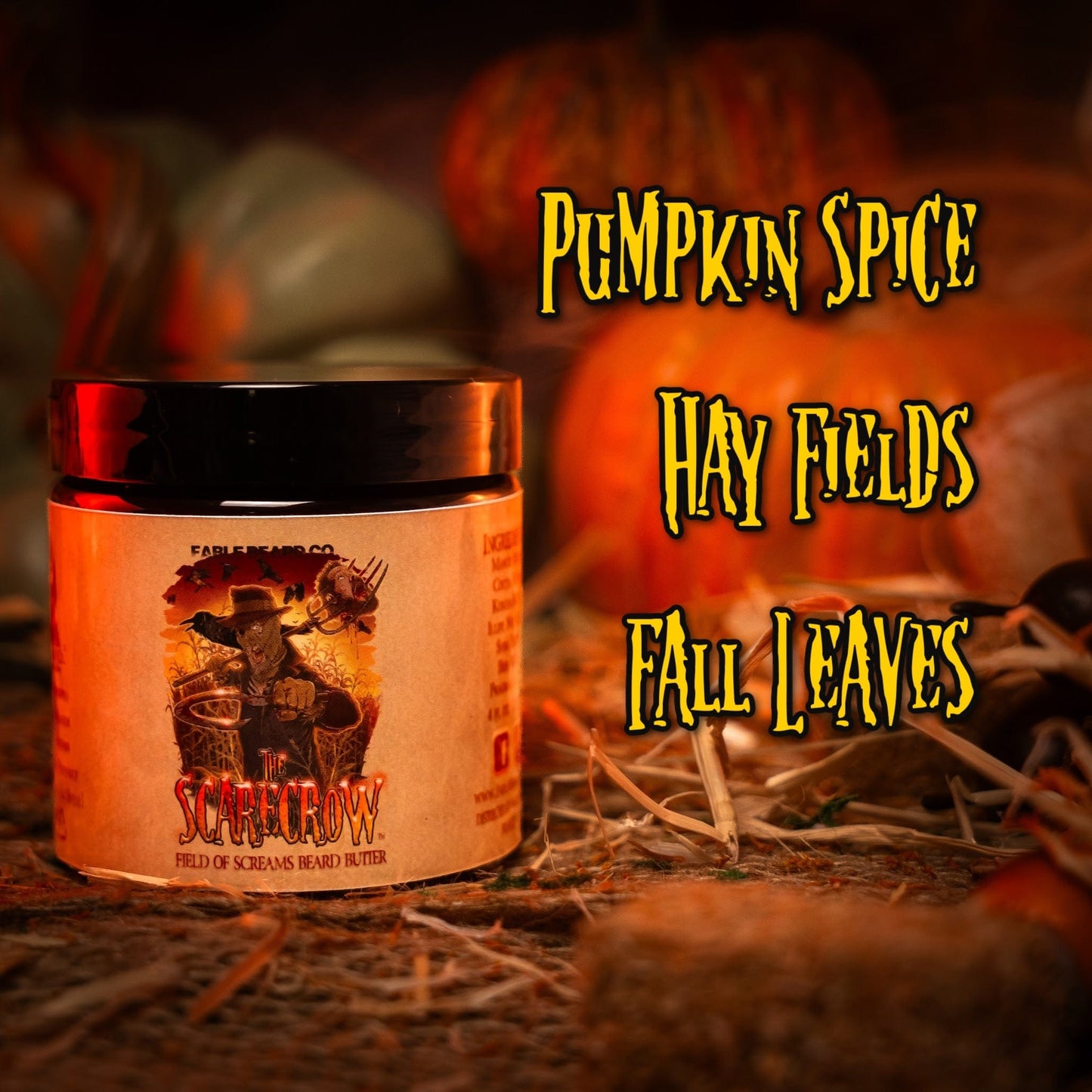 The Scarecrow - Beard Butter - Warm Pumpkin Spice, Withered Hay Fields, and Fall Leaves