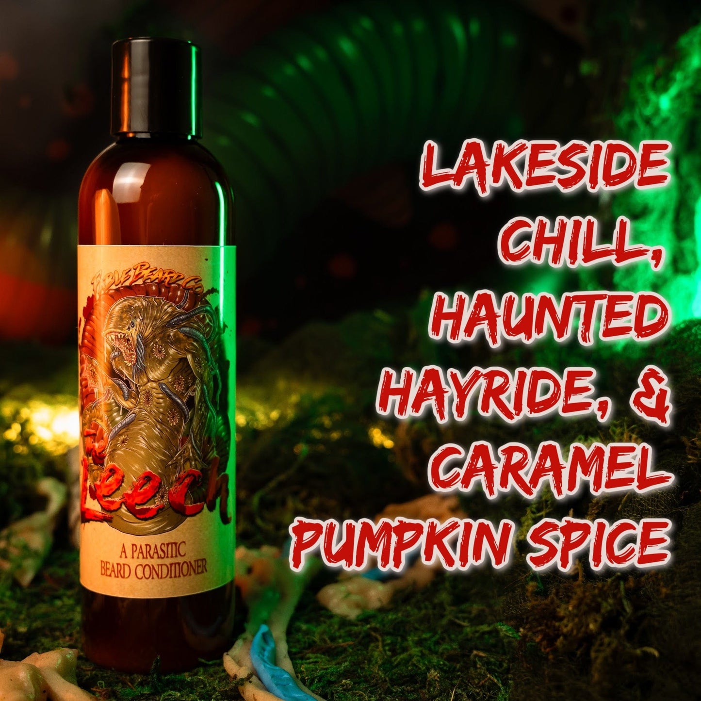 The Leech - Beard Conditioner - Lakeside Chill, Haunted Hayride, Caramel Pumpkin Spice