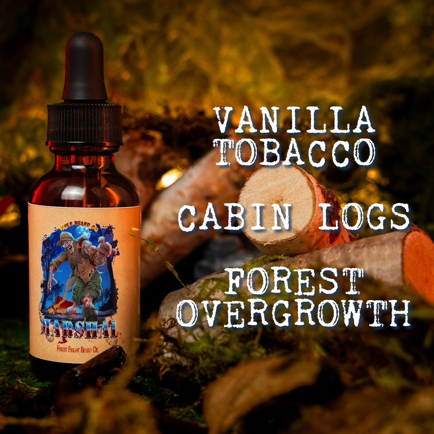 Marshal - Beard Oil - Vanilla Tobacco, Cabin Logs, Forest Overgrowth