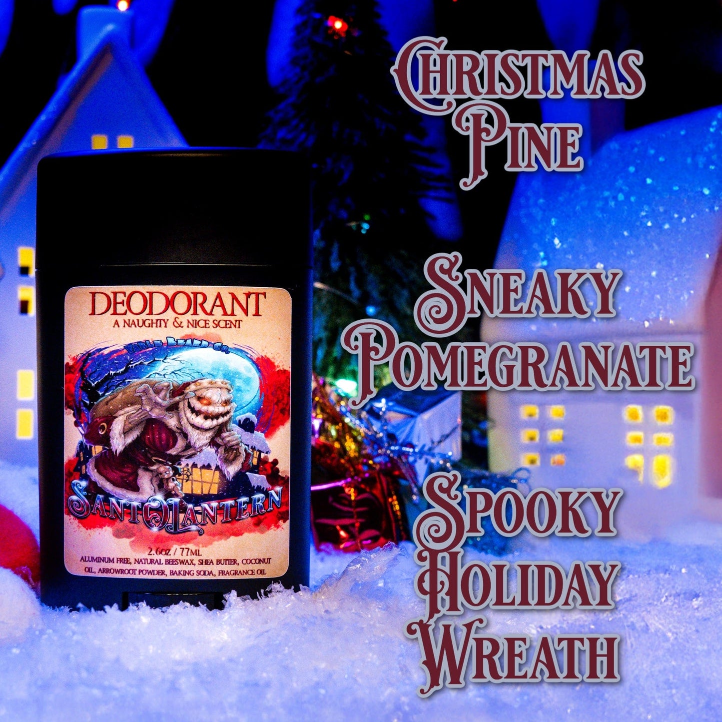 Sant-O-Lantern - Deodorant - Christmas Pine, Cold Winter Night, Sneaky Pomegranate, & Spooky Holiday Wreath