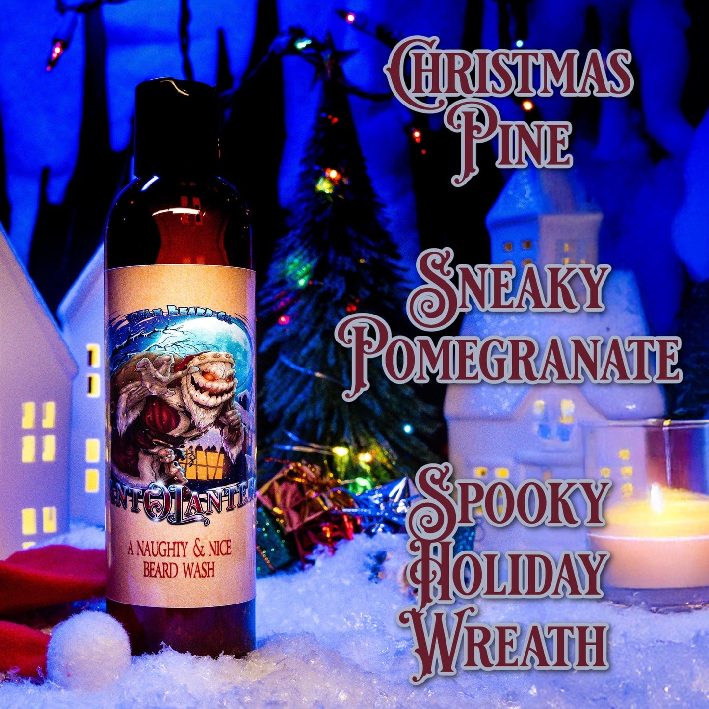 Sant-O-Lantern - Beard Wash - Christmas Pine, Cold Winter Night, Sneaky Pomegranate, & Spooky Holiday Wreath