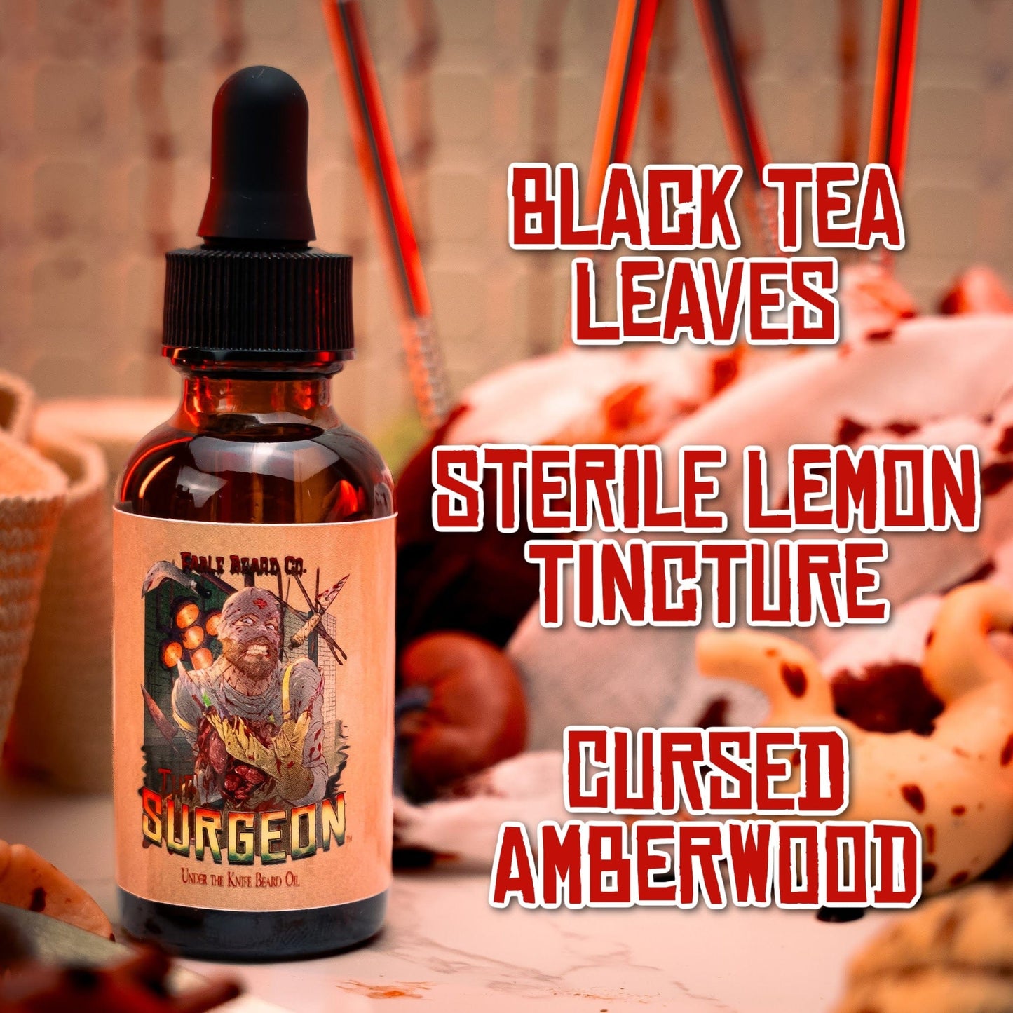 The Surgeon - Beard Oil - Black Tea Leaves, Sterile Lemon Tincture, Cursed Amberwood