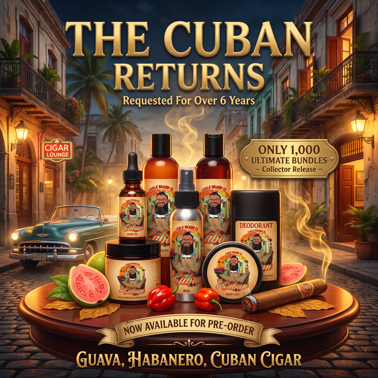 The Cuban - Pre Order - Ultimate Bundle - Guava, Habanero, and Cuban Cigar