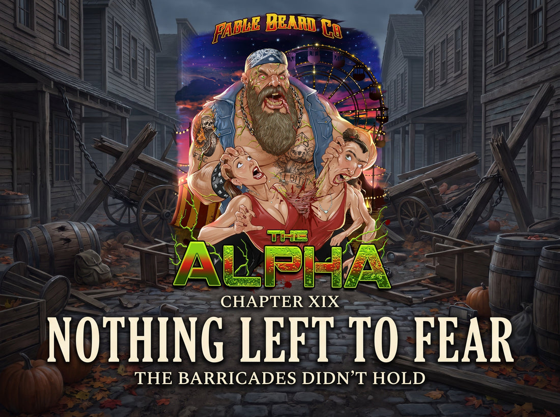 Chapter XIX: Nothing Left To Fear