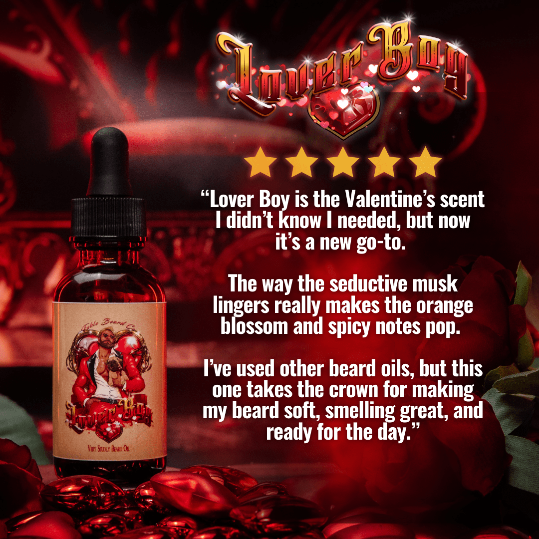 Lover Boy - Beard Butter - Seductive Musk, Refreshing Orange Blossom, Charming Anise, & Spicy Cardamom