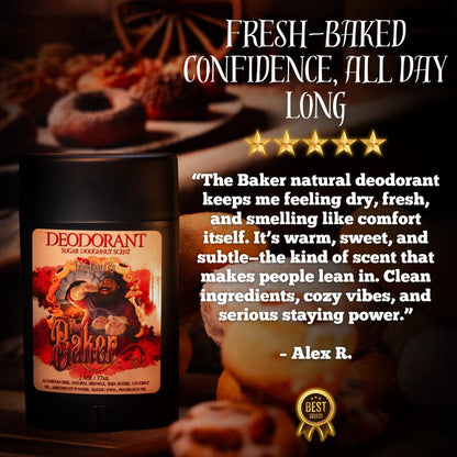 The Baker - Deodorant - Fresh Doughnuts, Warm Vanilla Sugar, Hint of Cinnamon Spice