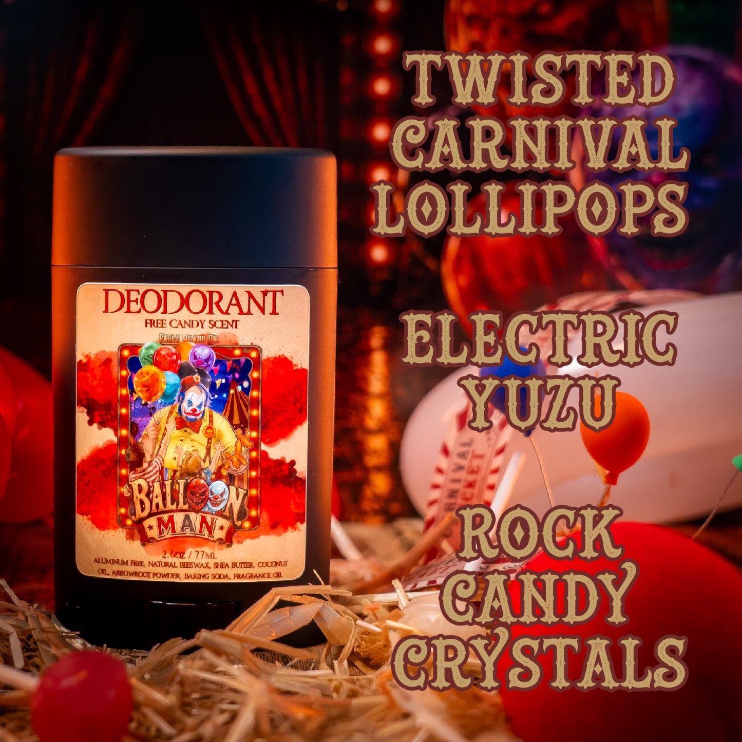 Balloon Man - Deodorant - Twisted Carnival Lollipops, Electric Yuzu, Rock Candy Crystals