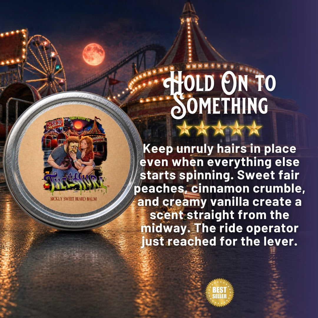 Tilt-A-Hurl - Beard Balm - Juicy Fair Peaches, Cinnamon Sugar Crumble, Vanilla Milk