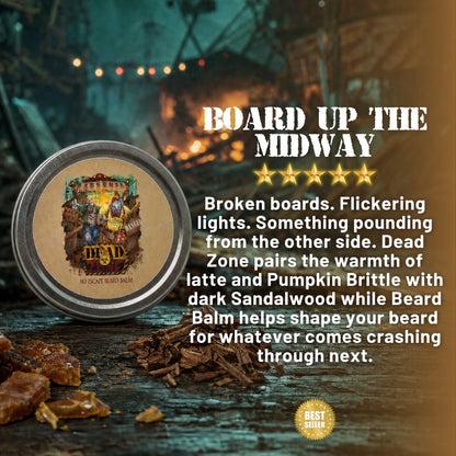 Dead Zone - Beard Balm - Midnight Carnival Latte, Shadowy Sandalwood, Pumpkin Brittle