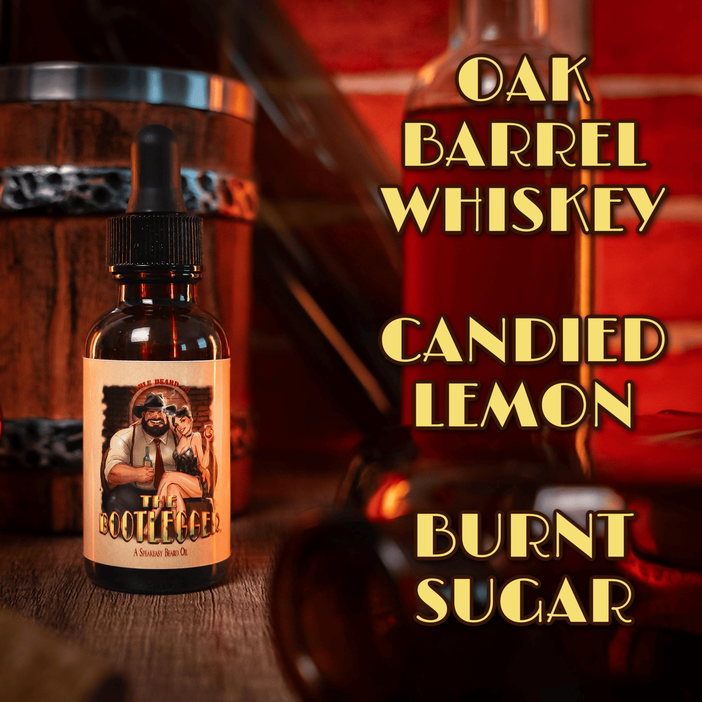The Bootlegger - Beard Oil - Oak Barrel Whiskey, Candied Lemon, Burnt Sugar