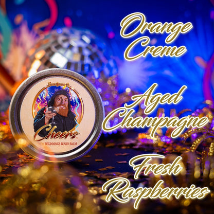 Cheers - Beard Balm - Orange Creme, Aged Champagne, & Fresh Raspberries