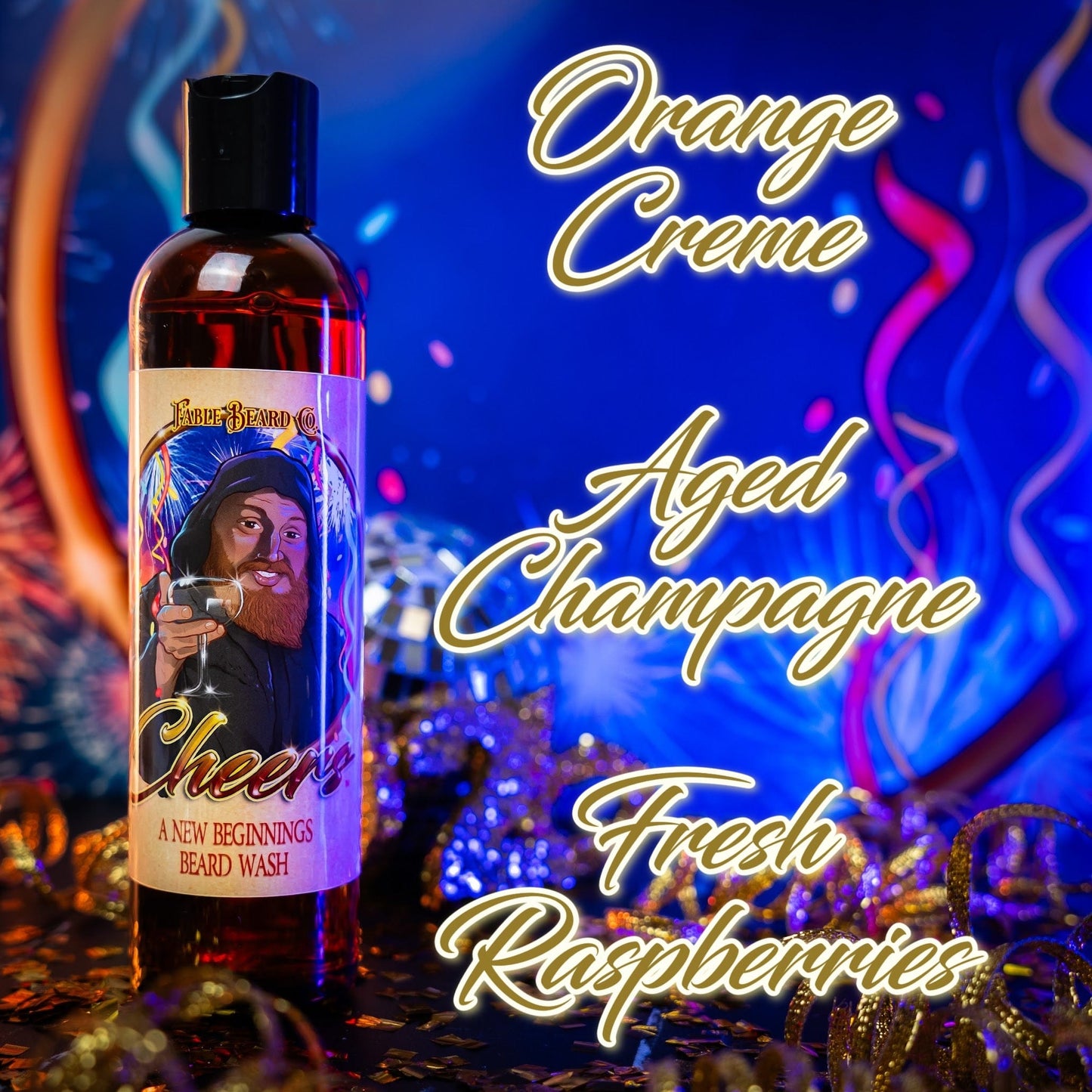 Cheers - Beard Wash - Orange Creme, Aged Champagne, & Fresh Raspberries