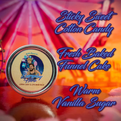 The Everyday Hero - Beard Balm - Sticky Sweet Cotton Candy, Fresh Baked Funnel Cake, and Warm Vanilla Sugar