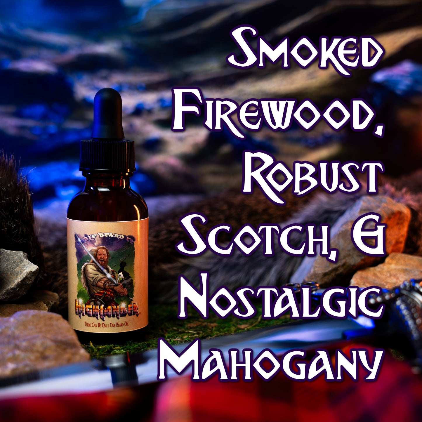 The Highlander - Beard Oil - Smoked Firewood, Robust Scotch, and Nostalgic Mahogany