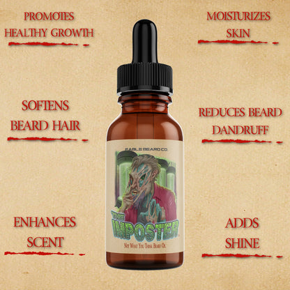 The Imposter - Beard Oil - Italian Bergamot, Exotic Heliotrope, Smokey Bourbon, Extraterrestrial Oak