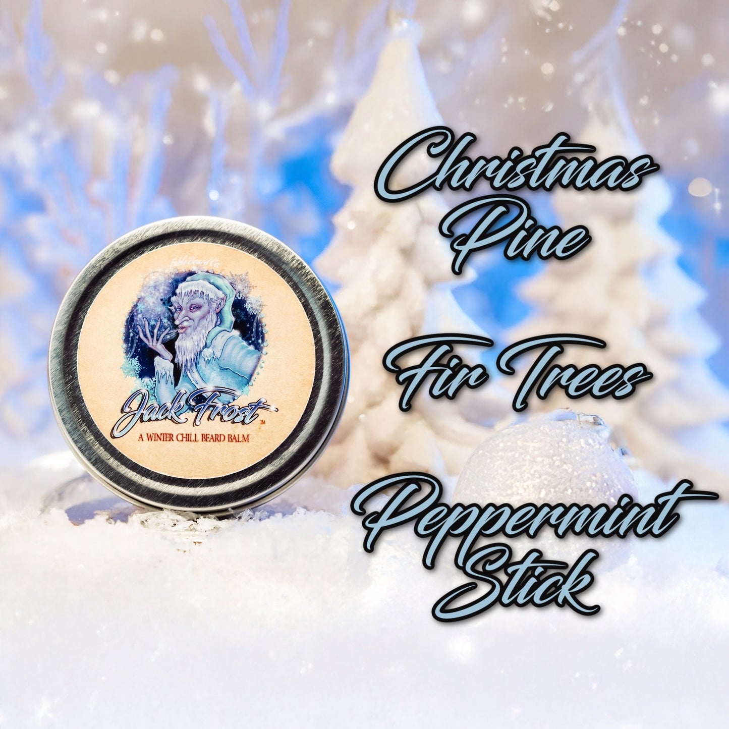 Jack Frost - Beard Balm - Christmas Pine, Fir Trees, and Peppermint Stick