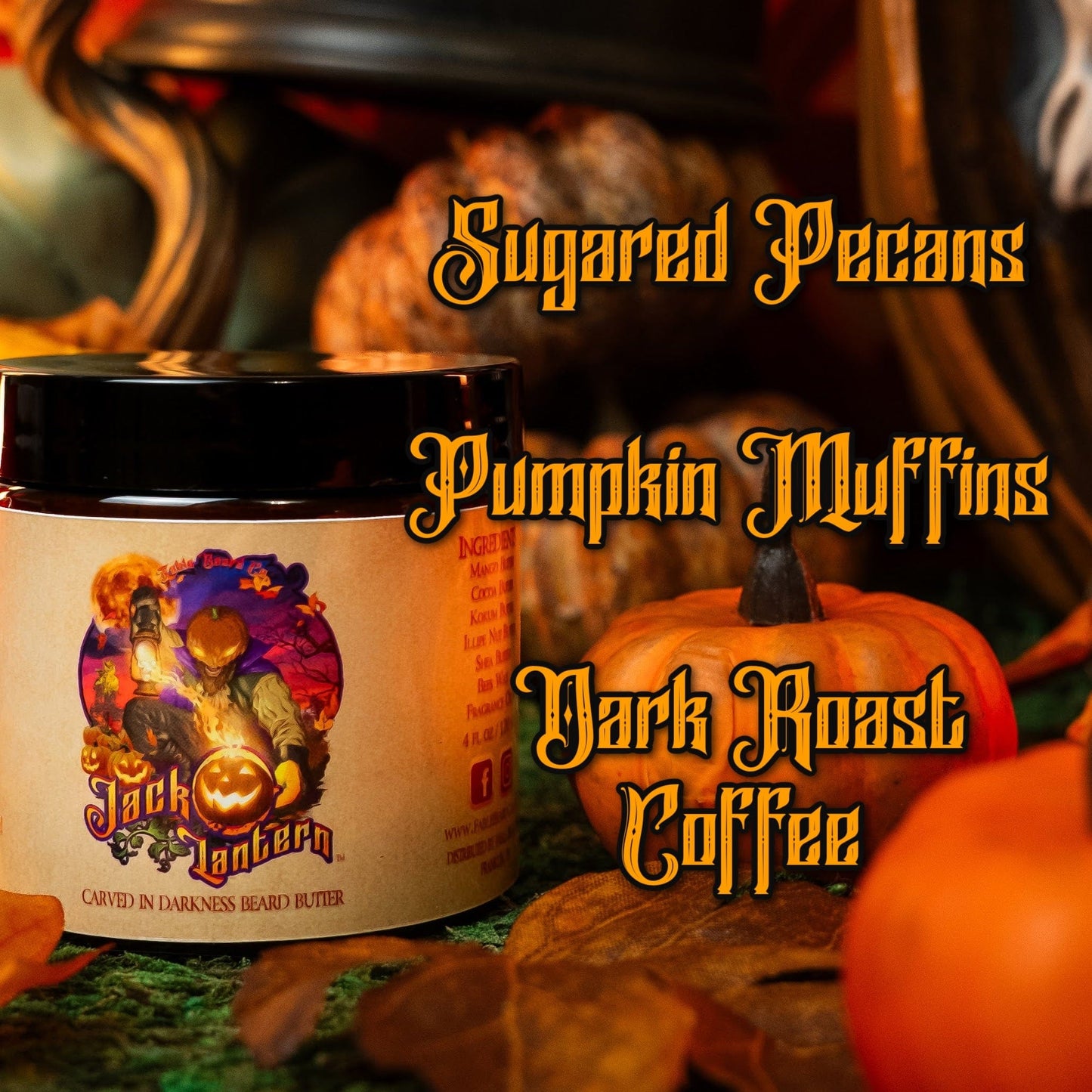 Jack-O-Lantern - Beard Butter - Sugared Pecans, Pumpkin Muffins, Dark Roast Coffee