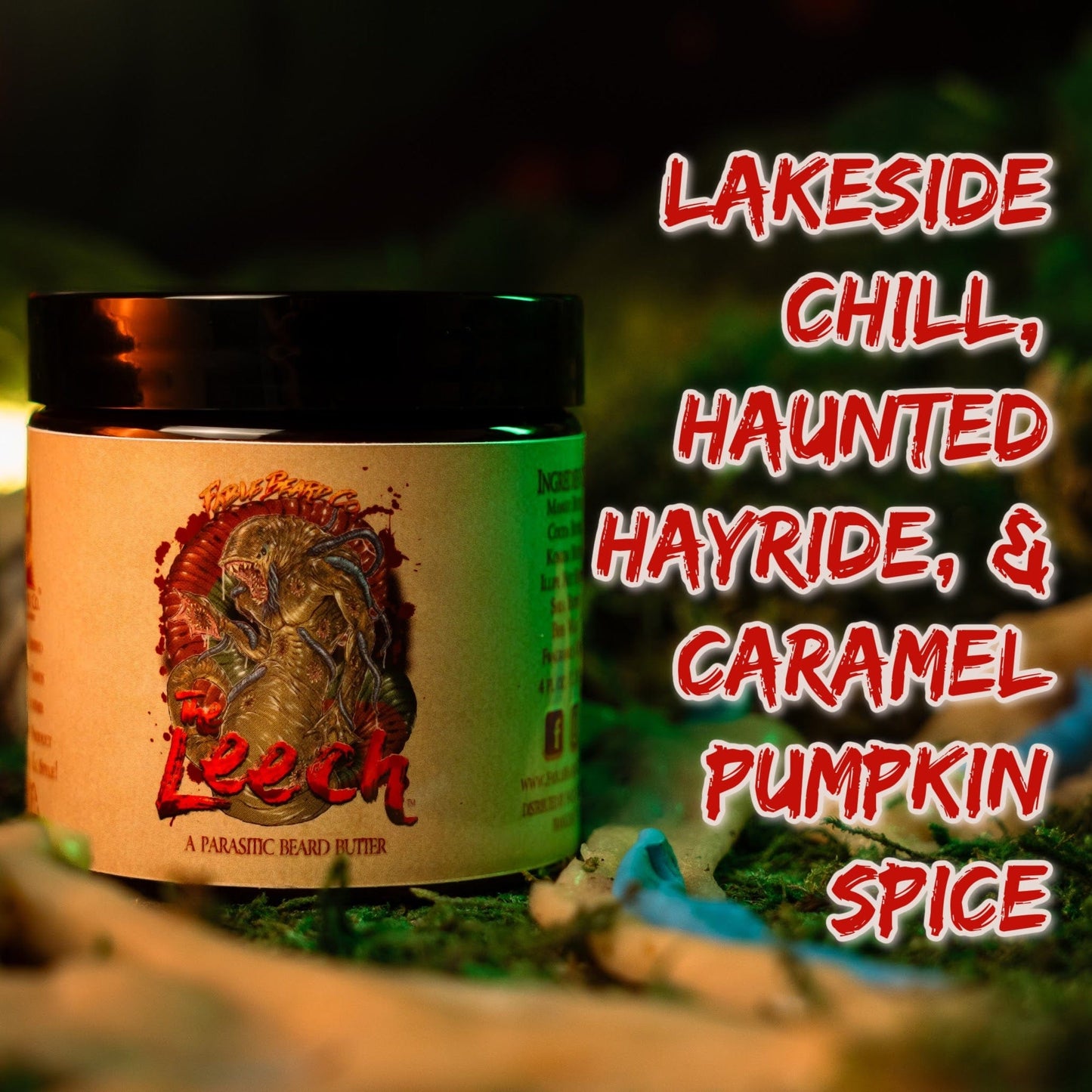 The Leech - Beard Butter - Lakeside Chill, Haunted Hayride, Caramel Pumpkin Spice