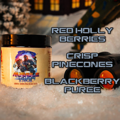 Missile Toe - Beard Butter - Red Holly Berries, Crisp Pinecones, Blackberry Puree