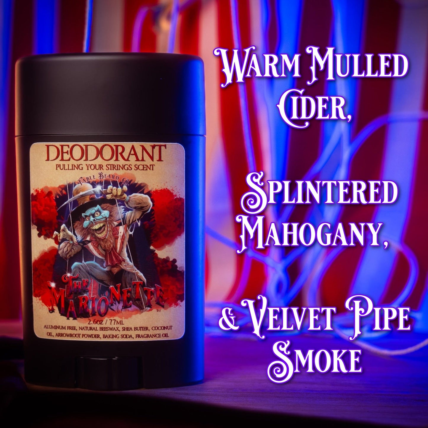 The Marionette - Deodorant - Warm Mulled Cider, Splintered Mahogany, Velvet Pipe Smoke