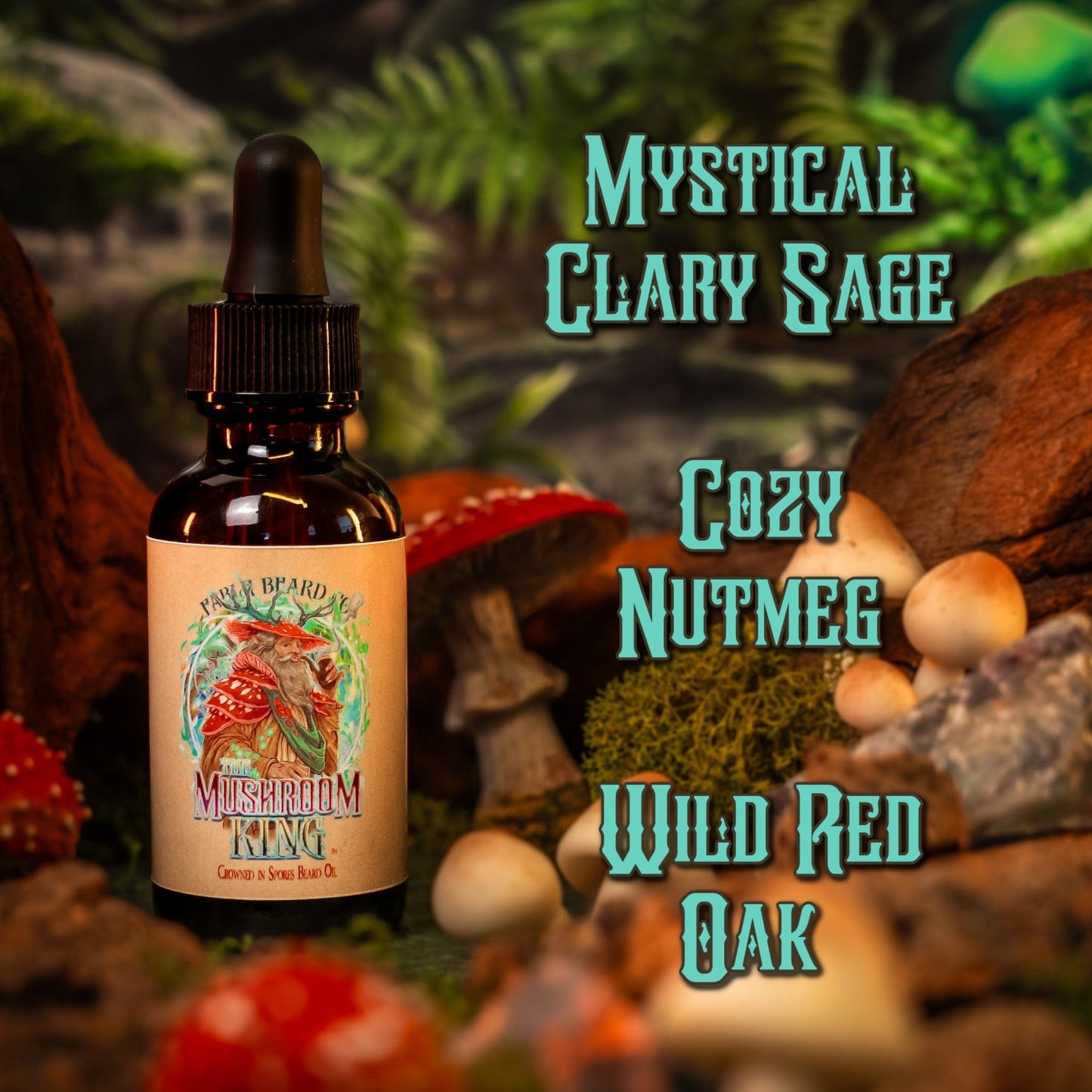 Mushroom King - Beard Oil - Mystical Clary Sage, Cozy Nutmeg, Wild Red Oak