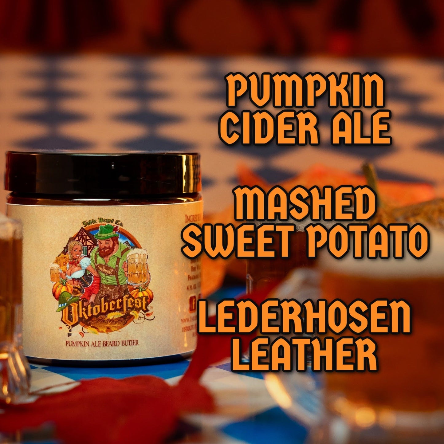 Oktoberfest - Beard Butter - Pumpkin Ale, Sweet Potato, German Oak Tree, & Lederhosen Leather