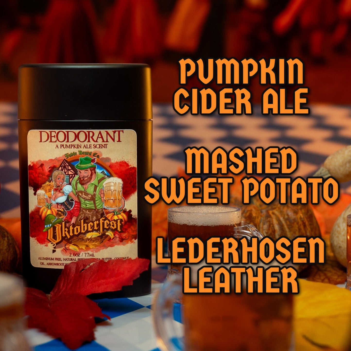 Oktoberfest - Deodorant - Pumpkin Ale, Sweet Potato, German Oak Tree, & Lederhosen Leather