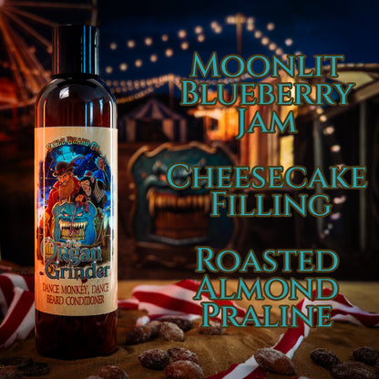 Organ Grinder - Beard Conditioner - Moonlit Blueberry Jam, Cheesecake Filling, Roasted Almond Praline