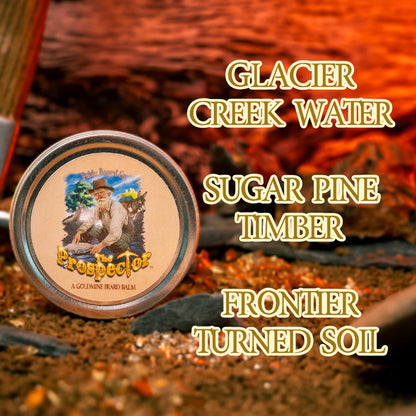 The Prospector - Beard Balm - Glacier Creek Water, Sugar Pine Timber, Frontier Turned Soil