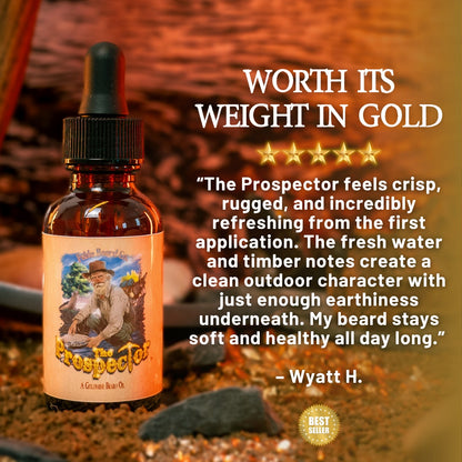 The Prospector - Beard Oil - Glacier Creek Water, Sugar Pine Timber, Frontier Turned Soil