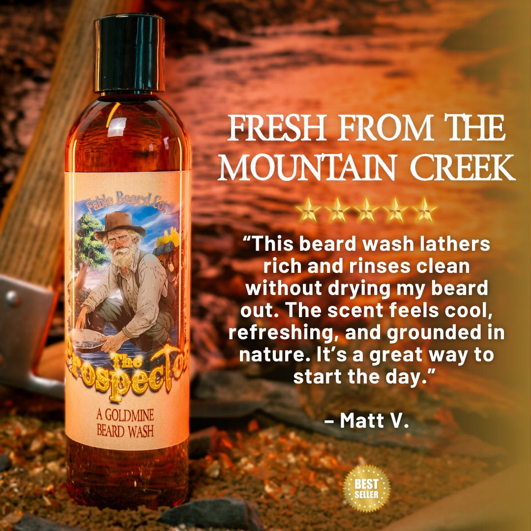 The Prospector - Beard Wash - Glacier Creek Water, Sugar Pine Timber, Frontier Turned Soil