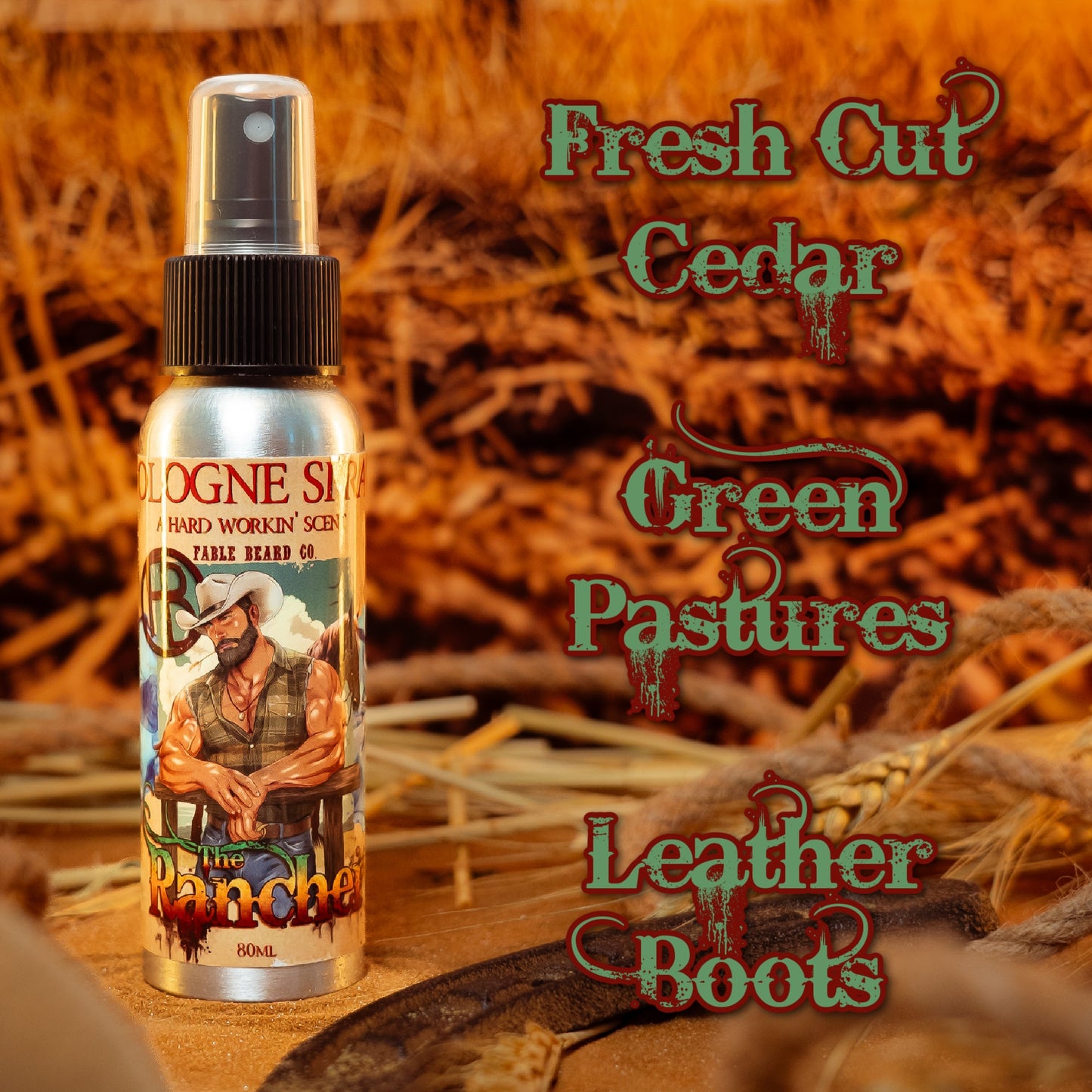The Rancher - Cologne - Fresh Cut Cedar, Green Pastures, Leather Boots