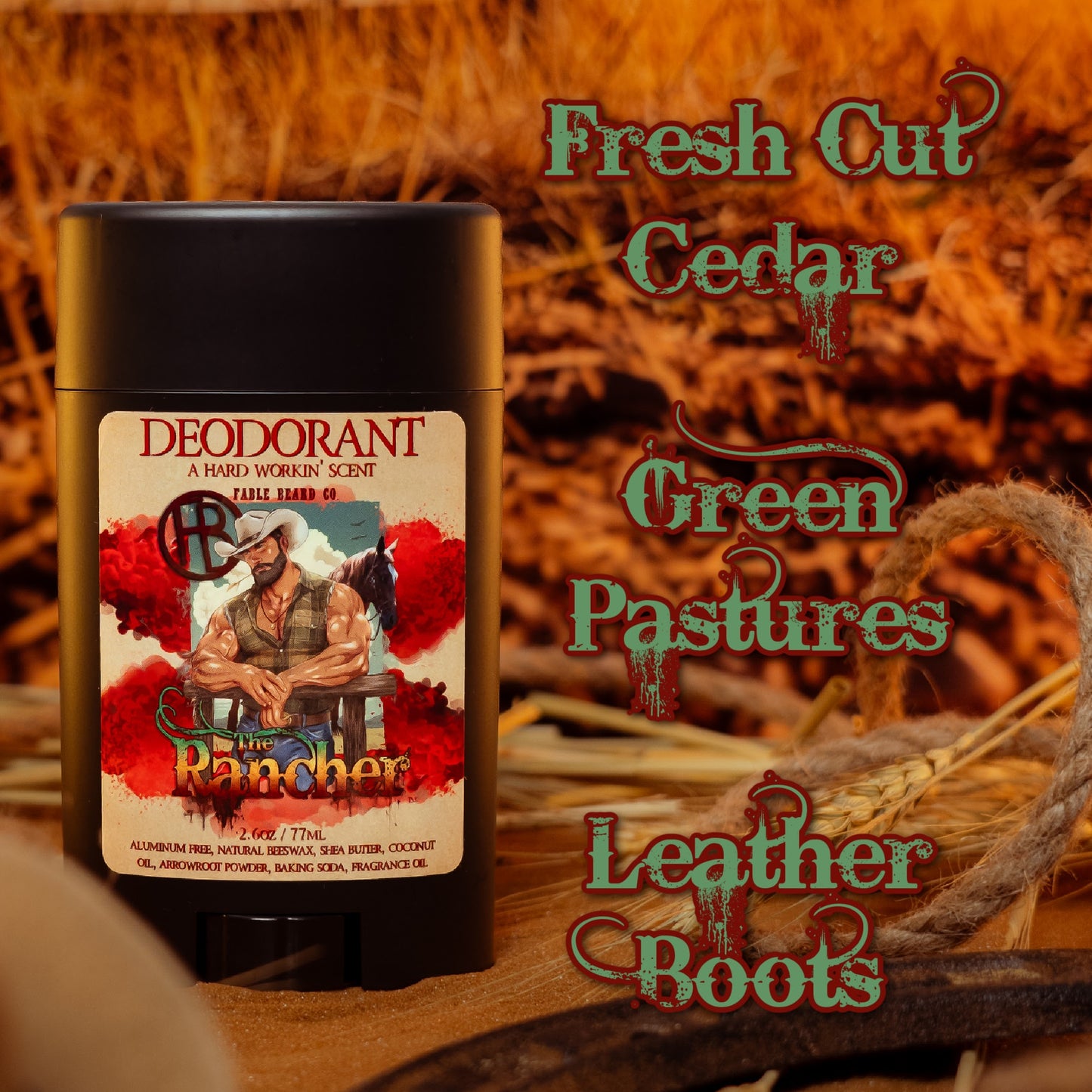 The Rancher - Deodorant - Fresh Cut Cedar, Green Pastures, Leather Boots