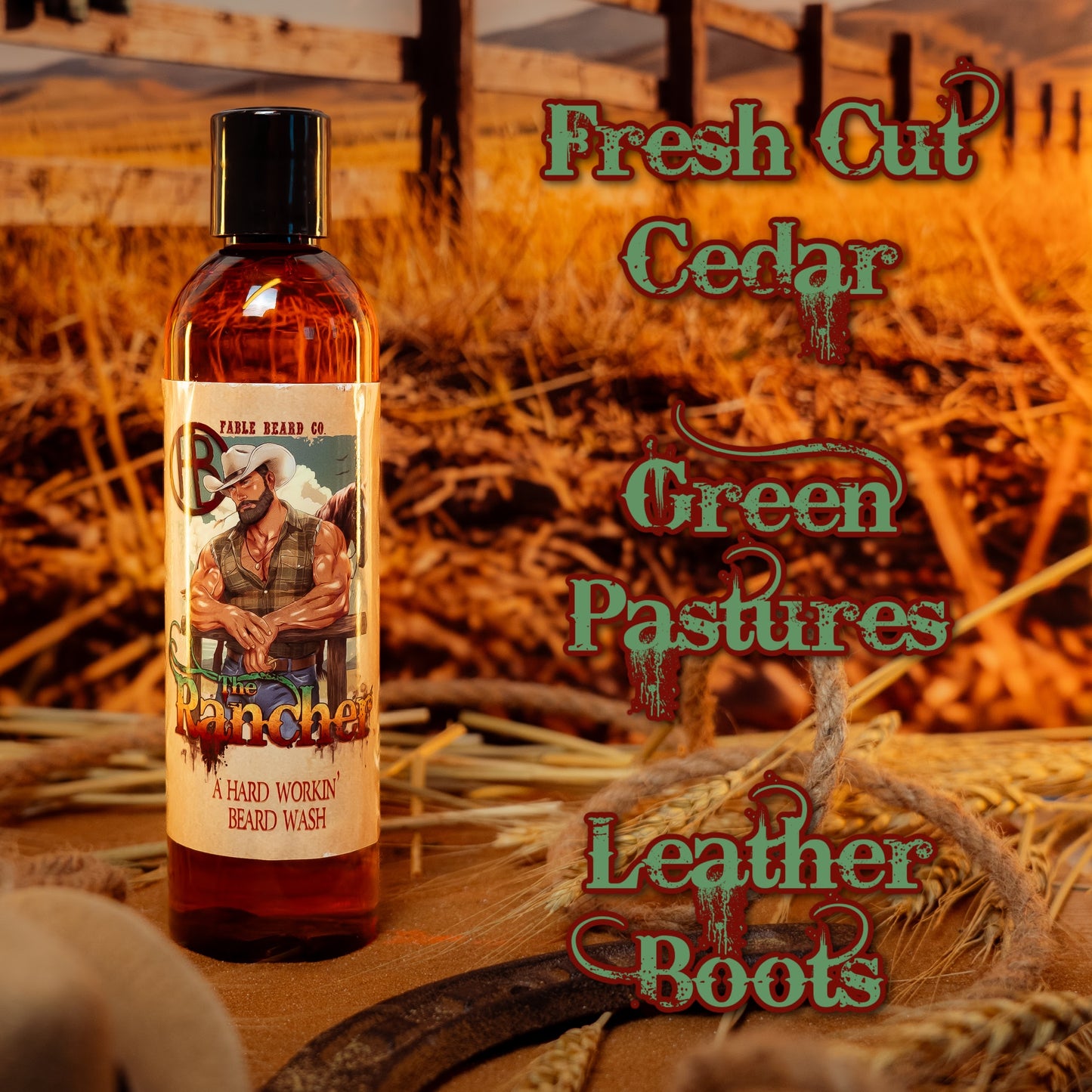The Rancher - Beard Wash - Fresh Cut Cedar, Green Pastures, Leather Boots