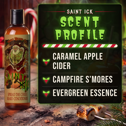 Saint Ick Beard Conditioner scent profile card: Caramel Apple Cider, Campfire S'mores and Evergreen Essence notes, Fable Beard Co.