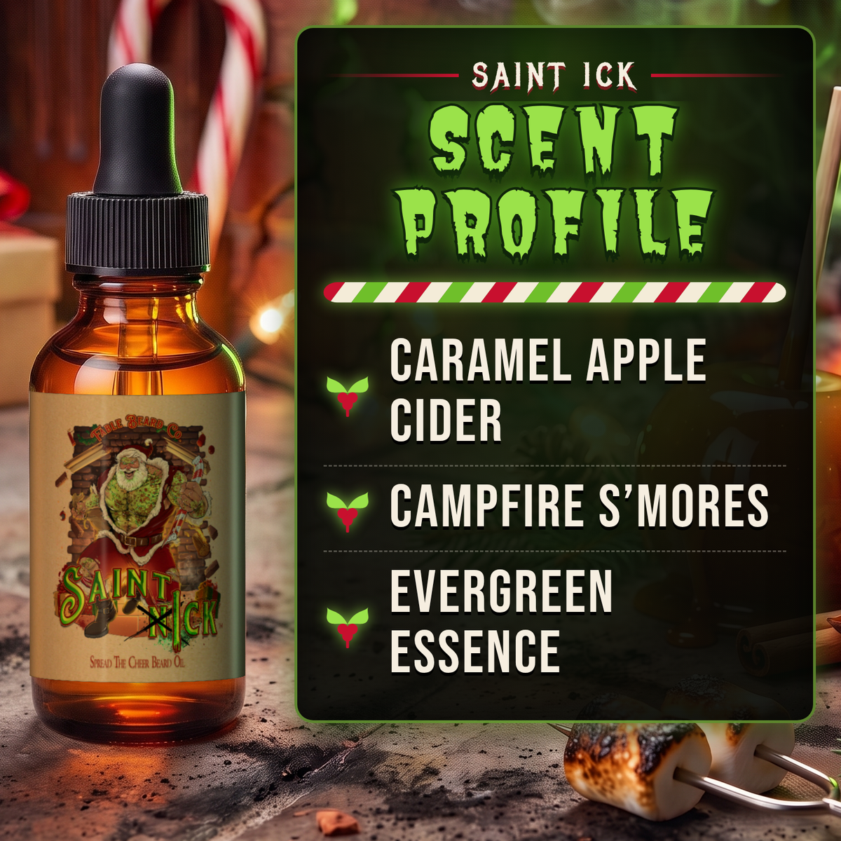 Saint Ick Beard Oil scent profile card: Caramel Apple Cider, Campfire S'mores and Evergreen Essence notes, Fable Beard Co.