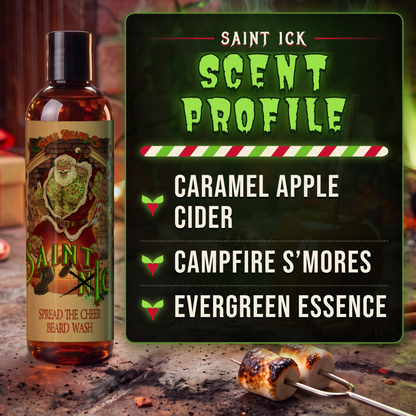 Saint Ick Beard Wash scent profile card: Caramel Apple Cider, Campfire S'mores and Evergreen Essence notes, Fable Beard Co.