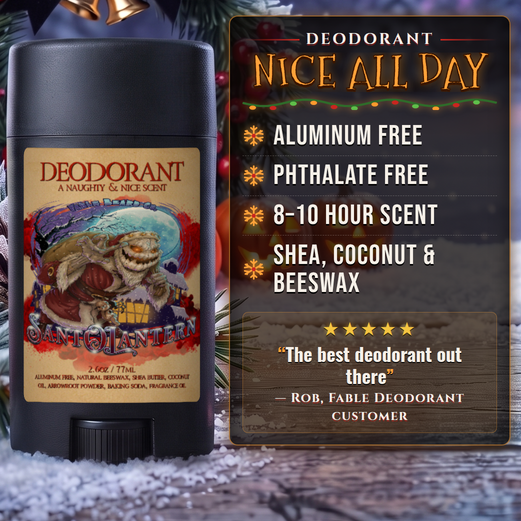Sant-O-Lantern Deodorant benefits infographic, Fable Beard Co.