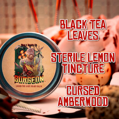 The Surgeon - Beard Balm - Black Tea Leaves, Sterile Lemon Tincture, Cursed Amberwood