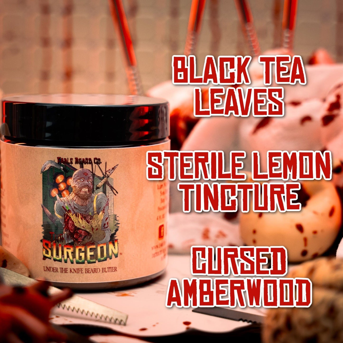 The Surgeon - Beard Butter - Black Tea Leaves, Sterile Lemon Tincture, Cursed Amberwood