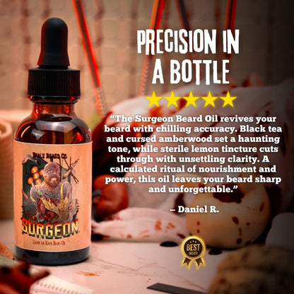 The Surgeon - Beard Oil - Black Tea Leaves, Sterile Lemon Tincture, Cursed Amberwood