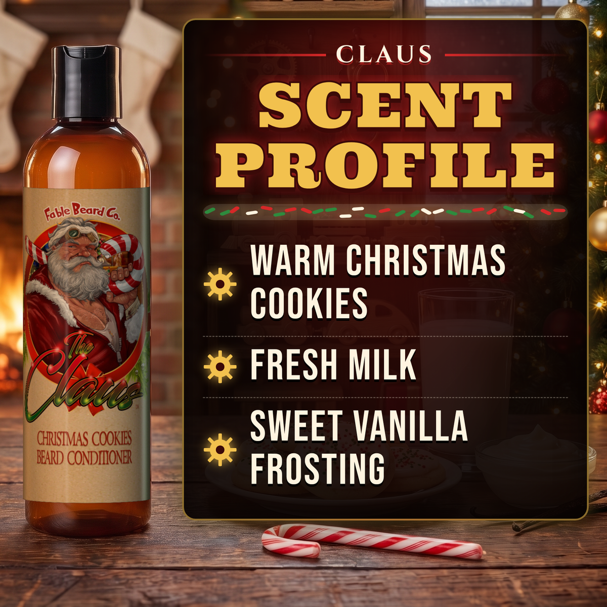 The Claus Beard Conditioner scent profile card: Warm Christmas Cookies, Fresh Milk and Sweet Vanilla Frosting notes, Fable Beard Co.