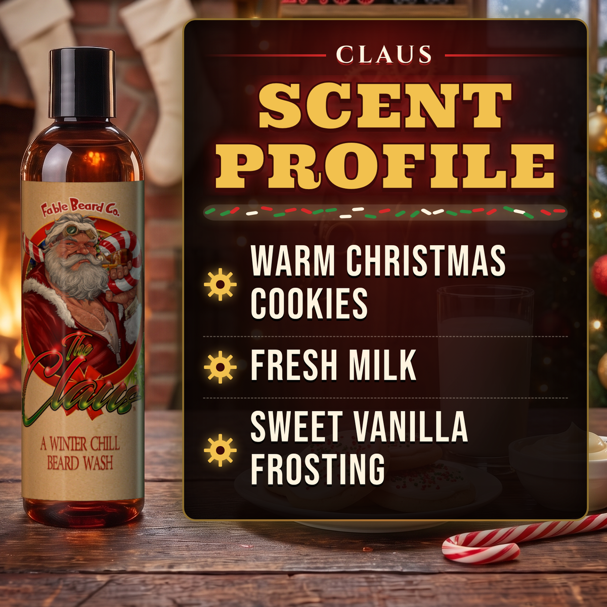 The Claus Beard Wash scent profile card: Warm Christmas Cookies, Fresh Milk and Sweet Vanilla Frosting notes, Fable Beard Co.