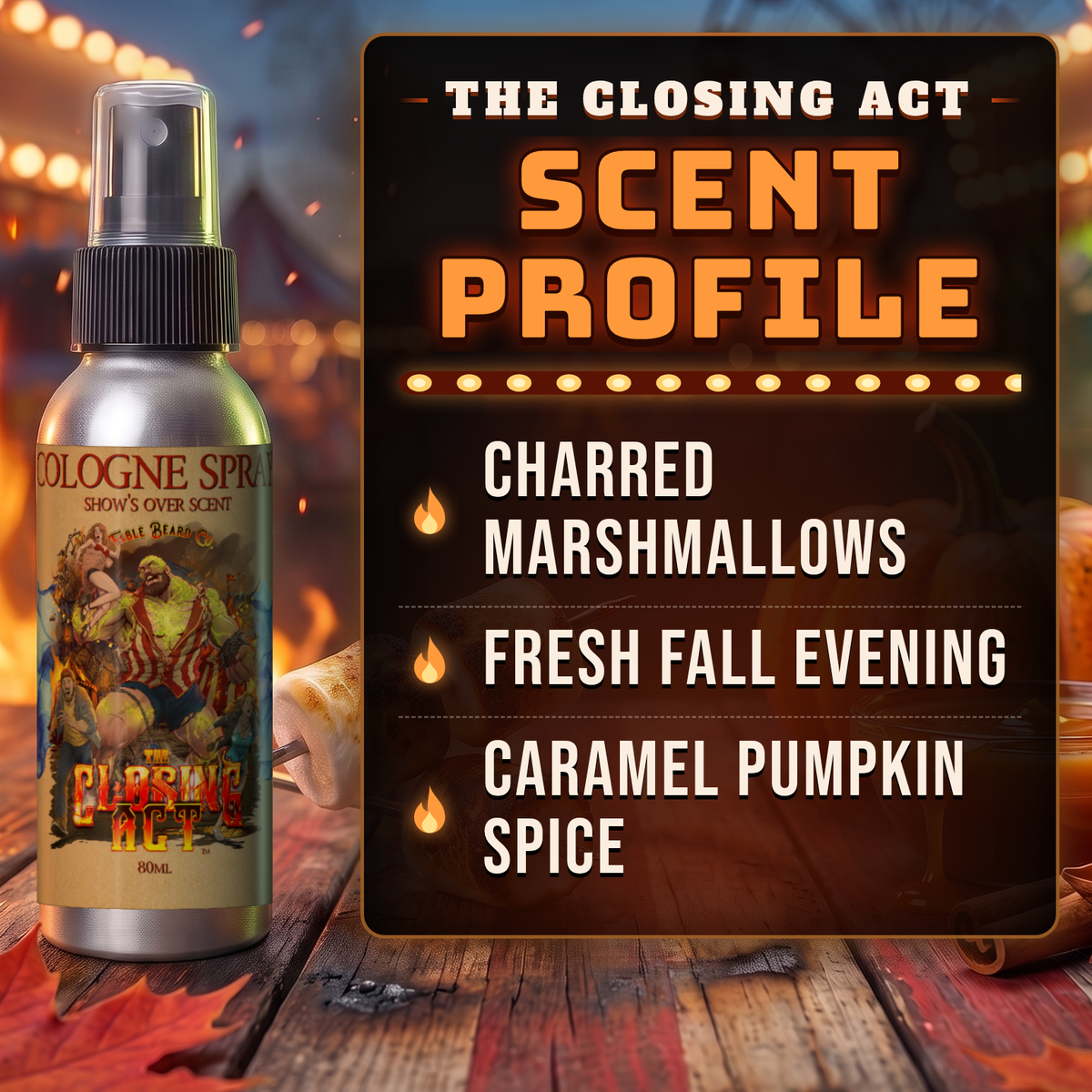 The Closing Act cologne scent profile card: Charred Marshmallows, Fresh Fall Evening and Caramel Pumpkin Spice