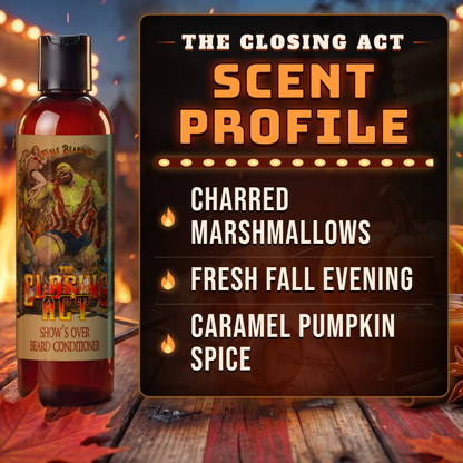 The Closing Act beard conditioner scent profile card: Charred Marshmallows, Fresh Fall Evening and Caramel Pumpkin Spice