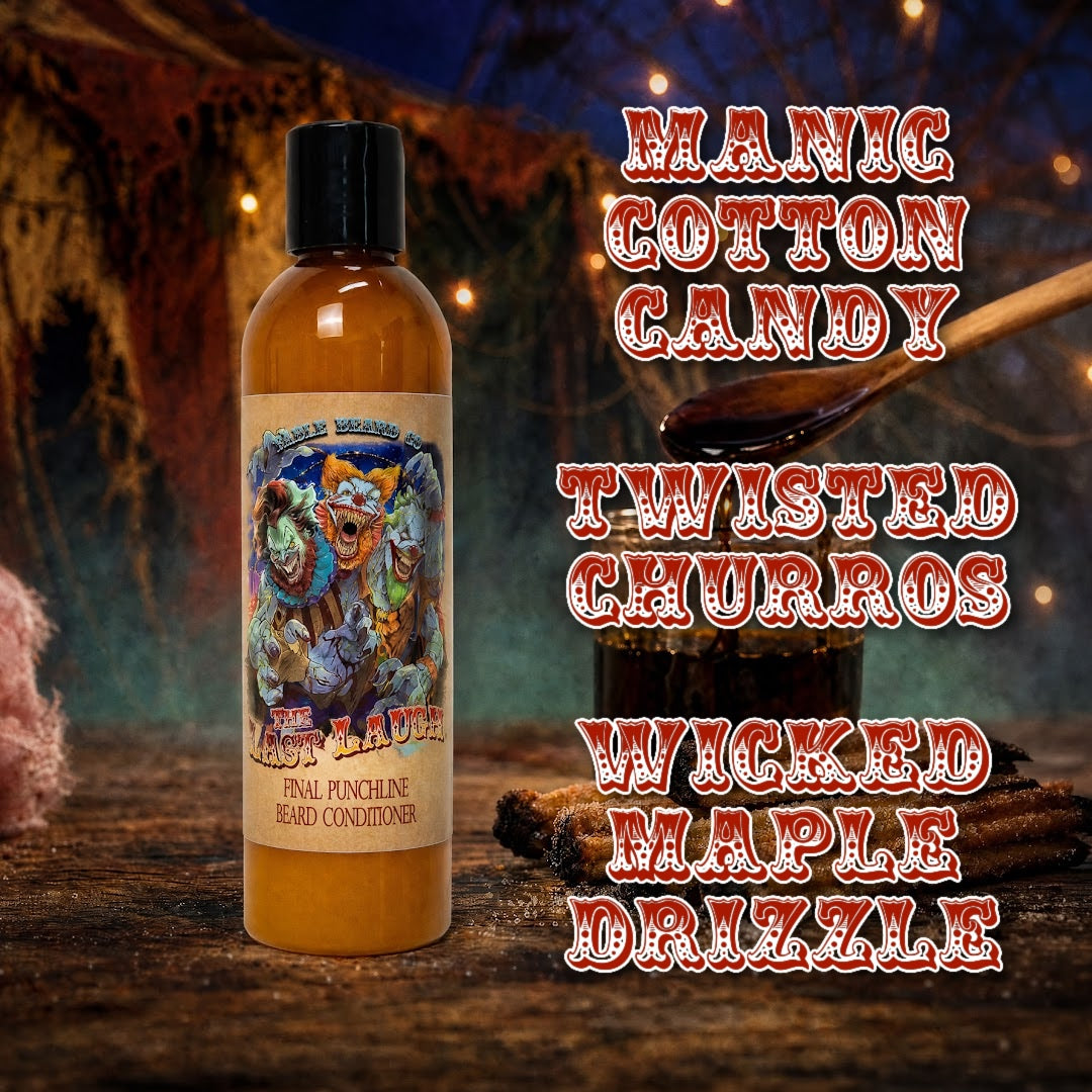 The Last Laugh - Beard Conditioner - Manic Cotton Candy, Twisted Churros, Wicked Maple Drizzle