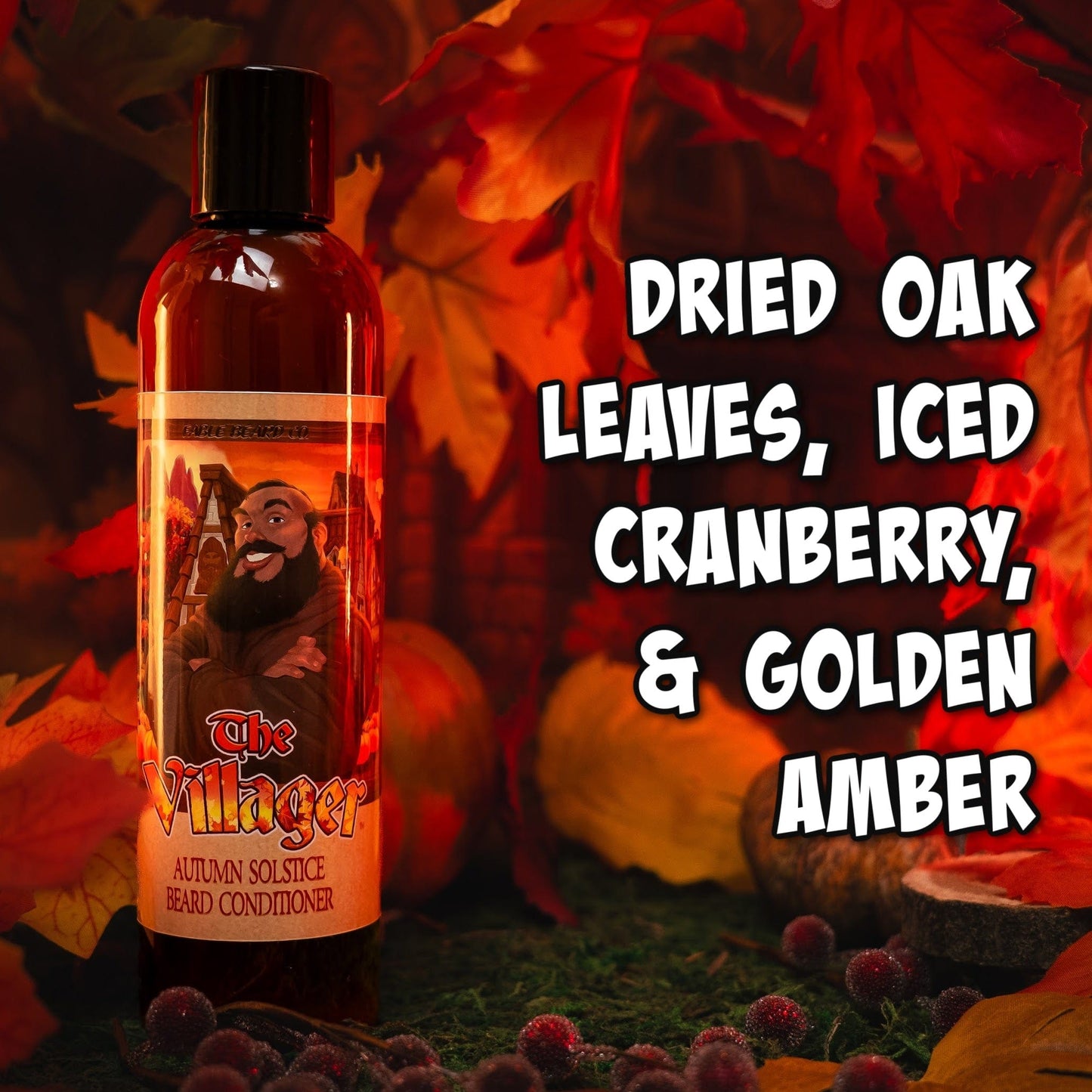The Villager - Beard Conditioner - Dried Oak Leaves, Iced Cranberry, Fall Air, and Golden Amber