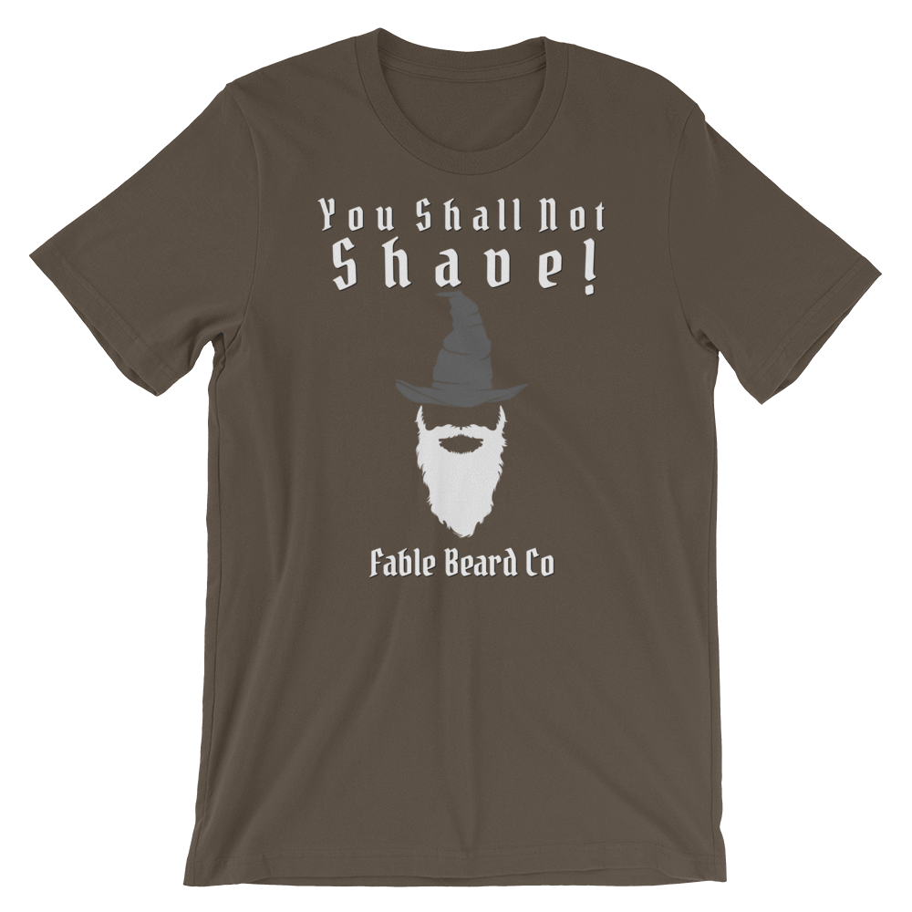 Fable Beard Co. Army / 3XL You Shall Not Shave Short-Sleeve Unisex T-Shirt