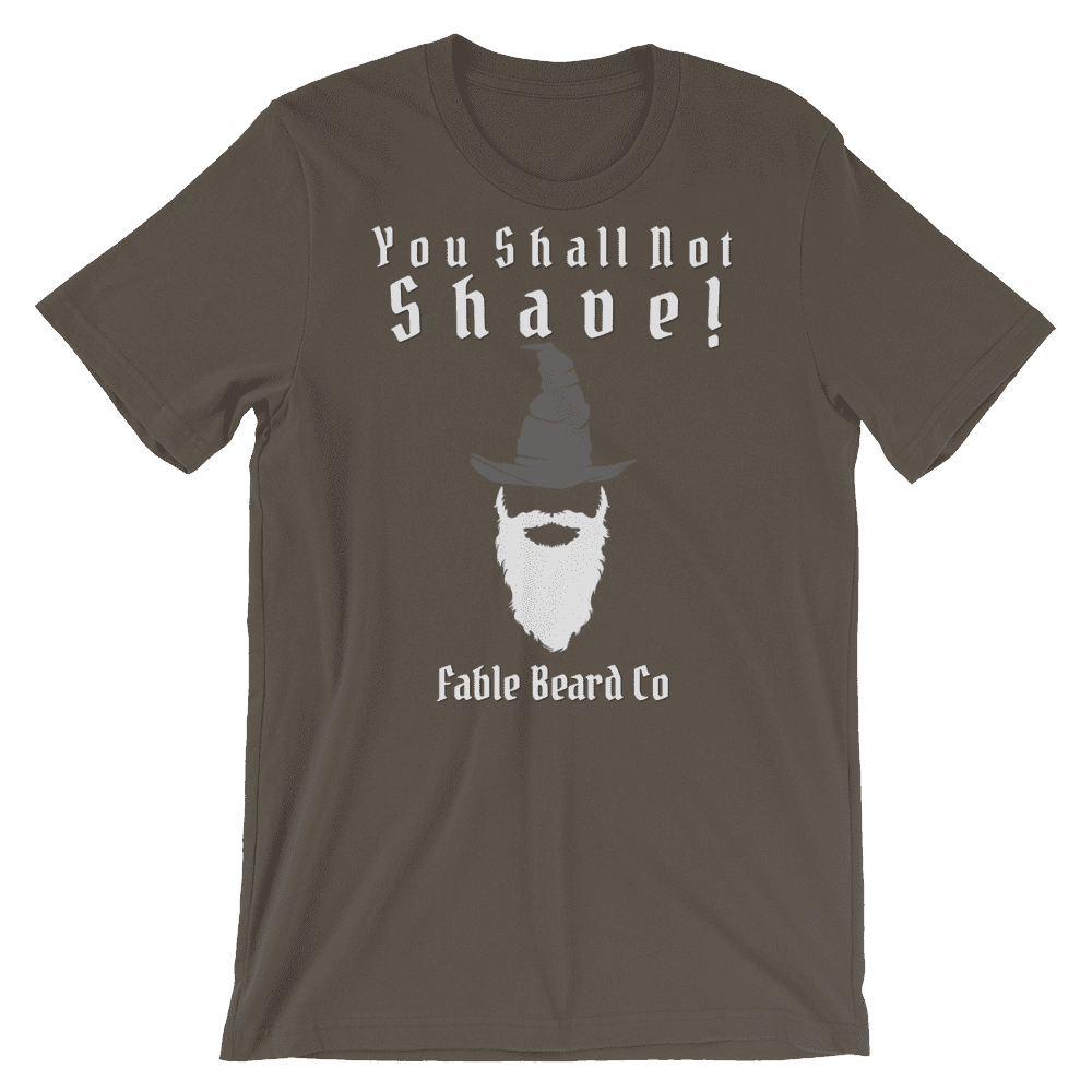 Fable Beard Co. Army / S You Shall Not Shave Short-Sleeve Unisex T-Shirt