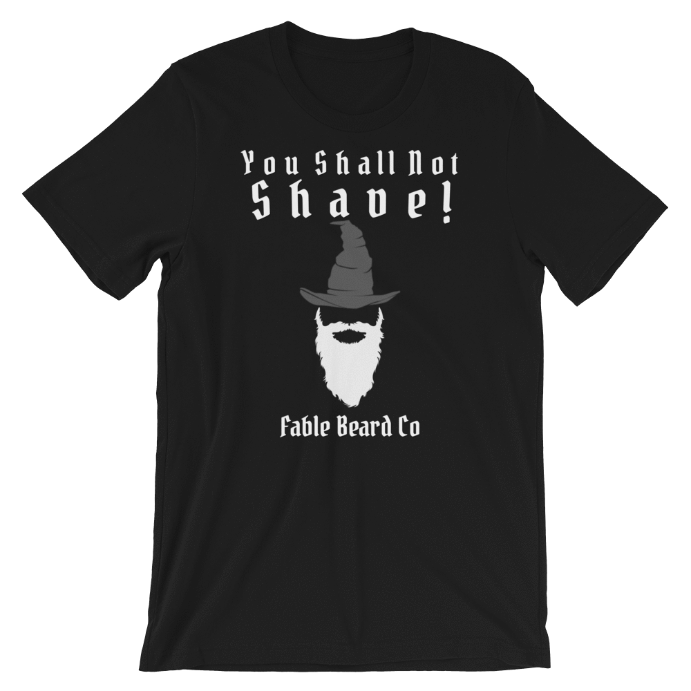 Fable Beard Co. Black / XS You Shall Not Shave Short-Sleeve Unisex T-Shirt